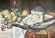 Nature Morte, Huile Sur Toile, Tableau Ancien, Peinture, Milieu XXe