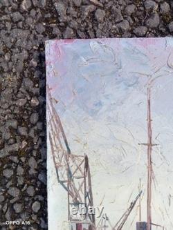 Tableau Ancien Huile Marine Port Bateaux Grue Post Impressionniste Signé