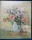 Tableau Ancien Huile Nature Morte Bouquet de Fleurs Roses Impressionniste XX&egrave;me