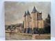 Tableau ancien Huile sur Isorel Vue du Ch&acirc;teau de JOSSELIN Morbihan Bretagne
