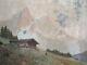 Tableau ancien huile impressionniste paysage cabane de montagne