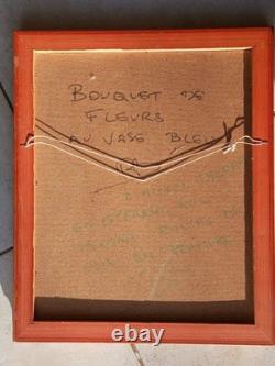 Tableau fleurs ancien bouquet fleurs au vase bleusig B. RETAUX